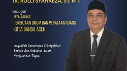 Wali Kota Banda Aceh Lantik Ir. Rulli Syahreza sebagai Kepala Dinas PUPR Banda Aceh