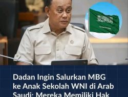 Kepala Badan Gizi Nasional Menyatakan Akan Perluas Program MBG ke Sekolah Indonesia Di Luar Negeri  Jedah Arab Saudi